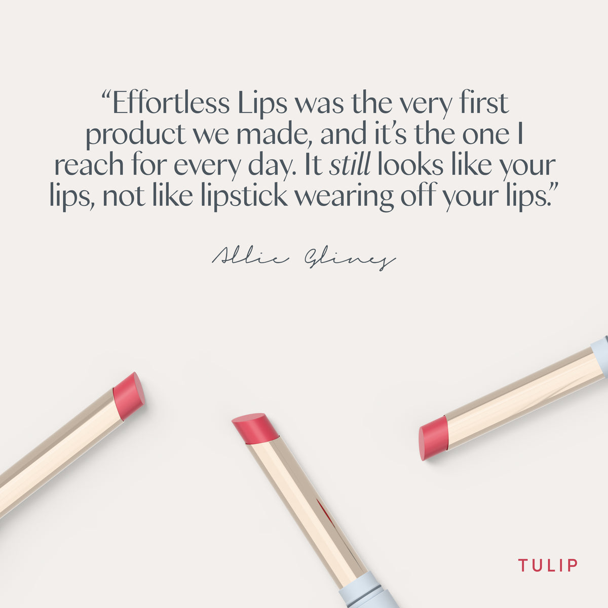 “Effortless Lips was the very first product we made, and it’s the one I reach for every day. It still looks like your lips, not like lipstick wearing off your lips.” Allie Glines. Ravie Beauty Effortless Lips™ Sheer-Buildable Lip Color in Tulip 
