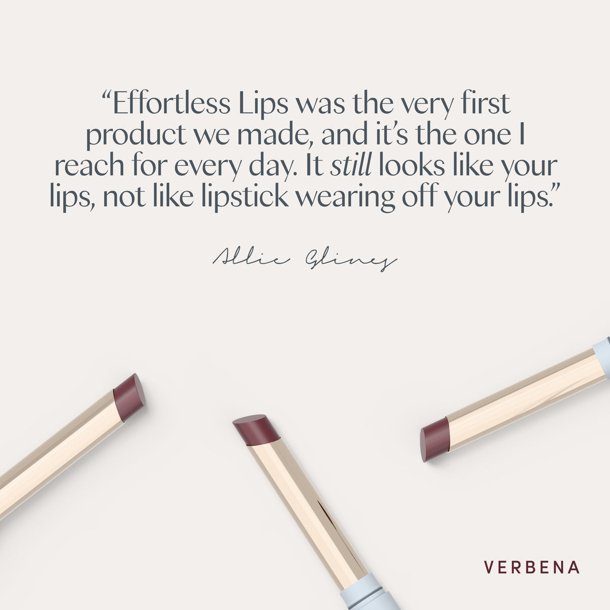 “Effortless Lips was the very first product we made, and it’s the one I reach for every day. It still looks like your lips, not like lipstick wearing off your lips.” Allie Glines. Ravie Beauty Effortless Lips™ Sheer-Buildable Lip Color in Verbena 