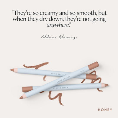 “They’re so creamy and so smooth, but when they dry down, they’re not going anywhere.” Allie Glines. Ravie Beauty Soft Definition™ Longwear Lip Liner in Honey 